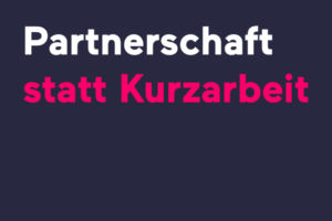 Partnerschaft-statt-Kurzarbeit